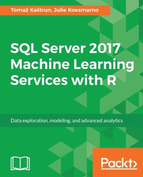 SQL Server 2017 Machine Learning Services with R - ebook