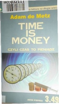 Time Is Money,czyli czas to pieniądz - Metz