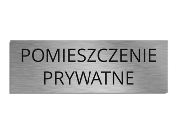 Tabliczka POMIESZCZENIE PRYWATNE na drzwi samoprzylepna srebrna 6,5x20cm