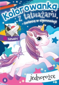 KOLOROWANKA Z TATUAŻAMI JEDNOROŻCE ŚWIECĄ W CIEMNOŚCI 16 TATUAŻY