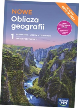 GEOGRAFIA LO 1 NOWE OBLICZA GEOGRAFII PODRĘCZNIK ZP NOWA ERA 2024