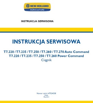 New Holland T7.220 T7.235 T7.250 T7.260 T7.270 instrukcja napraw po Polsku