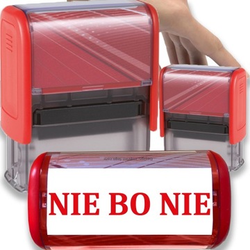 PIECZĄTKA CZERWONA AUTOMATYCZNA NAPIS NIE BO NIE GADŻET ŚMIESZNA