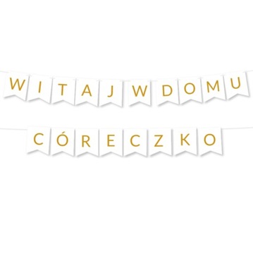Girlanda Witaj w Domu Córeczko - złota BANER