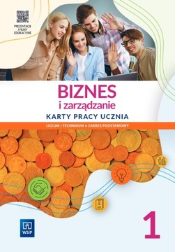 Biznes i zarządzanie 1 Karty pracy Zakres Podstawowy Wsip