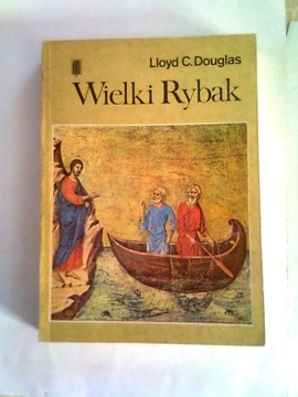WIELKI RYBAK - Lloyd C. Douglas