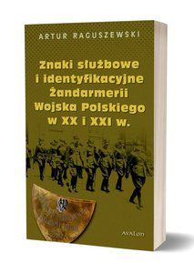 ZNAKI SŁUŻBOWE I IDENTYFIKACYJNE ŻANDARMERII WOJSK