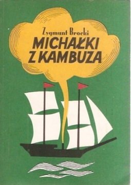 MICHAŁKI Z KAMBUZA ZYGMUNT BROCKI