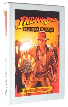 Rob MacGregor INDIANA JONES i DELFIJSKA PUŁAPKA [1993]