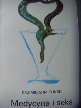 Medycyna i seks Kazimierz Imieliński