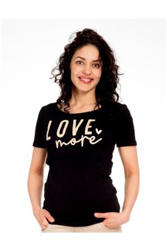 T-SHIRT CIĄŻOWY I DO KARMIENIA 'LOVE MORE' rozm. XS