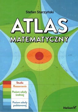 Atlas matematyczny Stefan Starzyński Helion
