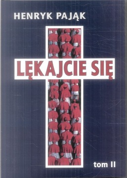 Lękajcie się tom 2. Henryk Pająk