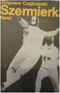 Szermierka - floret - Zbigniew Czajkowski