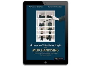 Jak oczarować klientów w sklepie, czyli