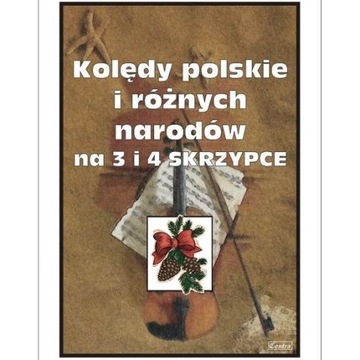 NUTY NA 3 i 4 SKRZYPCE: Kolędy polskie i inne...