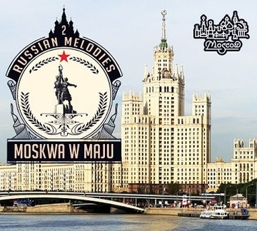 RUSSIAN MELODIES MOSKWA W MAJU ROSYJSKIE PRZEBOJE