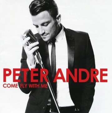 Peter Andre - Come Fly With Me [CD]