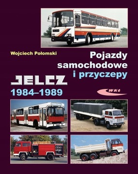 Pojazdy samochodowe i przyczepy JELCZ 1984-1989