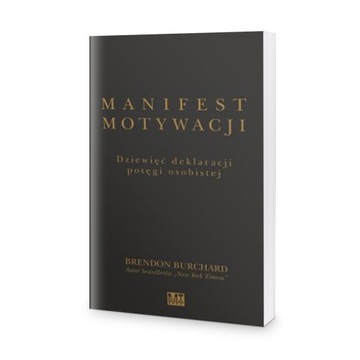 Manifest motywacji - Brendon Burchard