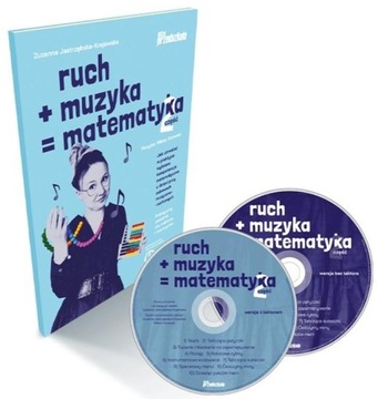 Ruch plus muzyka równa się matematyka. Część 2