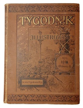Tygodnik Ilustrowany 1918 nr 27-52