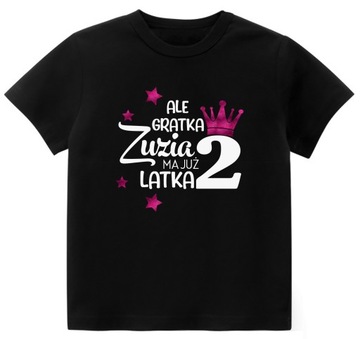 Koszulka URODZINY ALE GRATKA 2 LATA IMIĘ r. 98