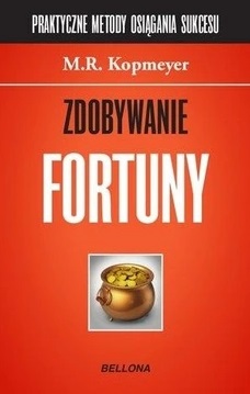 Zdobywanie fortuny M. R. Kopmeyer