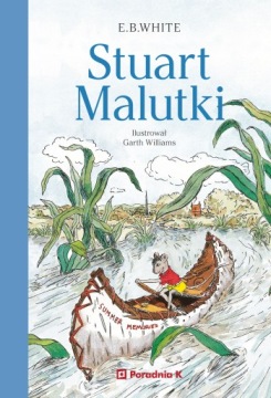 STUART MALUTKI E.B.WHITE | PORADNIA K | KUP OD WYDAWCY