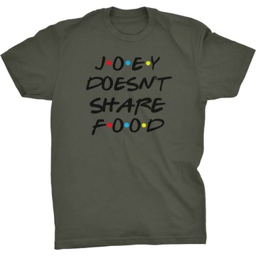 Joey Doesn't Share Food Koszulka Friends Serial