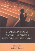 Zagadnienia prawne finansów i gospodarki samorządu terytorialnego