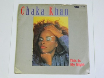 Chaka Khan This Is My Night 7SP