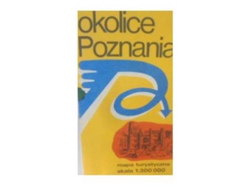 Okolice Poznania - praca zbiorowa