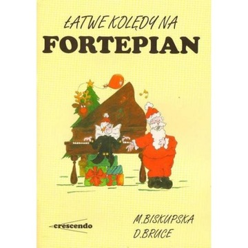 CRESCENDO Łatwe kolędy na fortepian