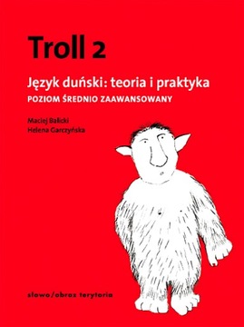 TROLL 2. JĘZYK DUŃSKI: TEORIA I PRAKTYKA