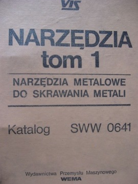 NARZĘDZIA METALOWE do skrawania metali KATALOG SWW 0641 VIS 1979