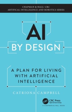 AI by Design CATRIONA CAMPBELL