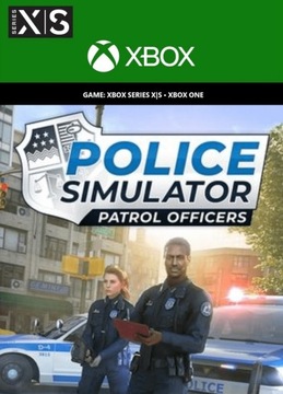 POLICE SIMULATOR PATROL OFFICERS - KLUCZ XBOX ONE, SERIES X|S