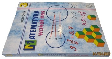 Matematyka wokół nas 3 - Drążek Grabowska
