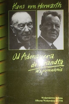 Od Adenauera do Brandta - Hans von Herwarth