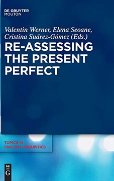Re-assessing the Present Perfect VALENTIN WERNER