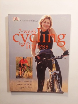 7-Week Cycling for Fitness Chris Sidwells