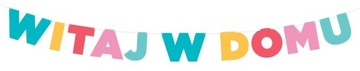 Baner Girlanda WITAJ W DOMU Baby Shower 210cm