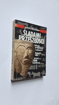 SLADAMI PRZESZLOSCI - Anatolij Dierewianko
