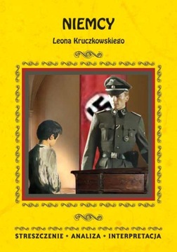 Niemcy L. Kruczkowskiego. Streszczenie, analiza