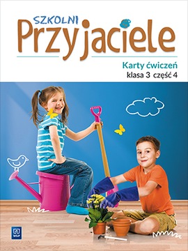 Szkolni przyjaciele. Kl. 3. Karty ćwiczeń. Cz. 4