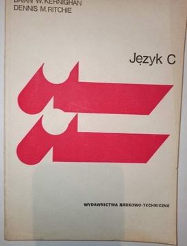 JĘZYK C B. W. Kernigham, D. M. Ritchie
