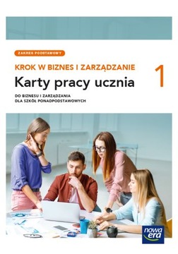 Krok w Biznes i Zarządzanie 1 KARTY PRACY Podstawo
