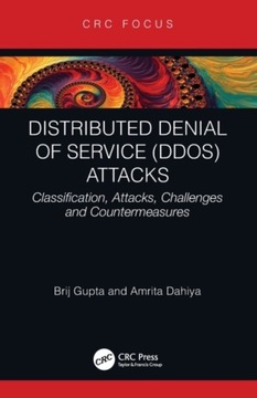 Distributed Denial of Service (DDoS) Attacks BRIJ B. (DIRECTOR GUPTA