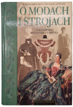 O modach i strojach Możdżyńska-Nawotka